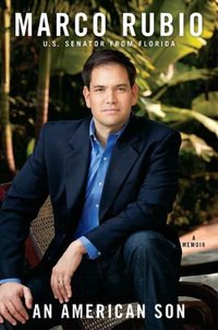 An American Son by Marco Rubio