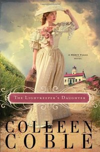 The Lightkeeper's Daughter by Colleen Coble