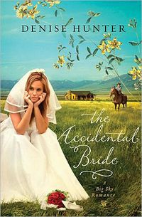 The Accidental Bride by Denise Hunter