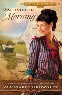Waiting For Morning by Margaret Brownley