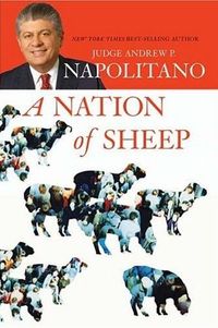 A Nation of Sheep by Andrew P. Napolitano