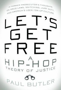 Let's Get Free by Paul Butler