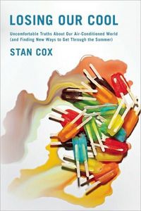 Losing Our Cool by Stan Cox