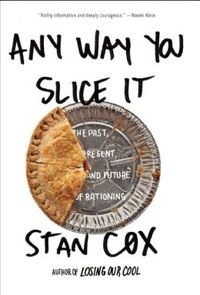 Any Way You Slice It by Stan Cox