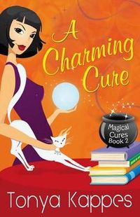 A Charming Cure by Tonya Kappes