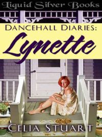 Dancehall Diaries: Lynette by Celia Stuart