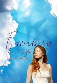 Fantasy Daze by Gwen Williams