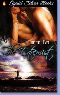 The Extremist by Juniper Bell