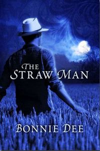 Excerpt of The Straw Man by Bonnie Dee