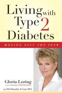 Living with Type 2 Diabetes by Gloria Loring