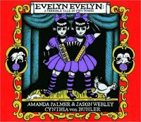 Evelyn Evelyn by Amanda Palmer