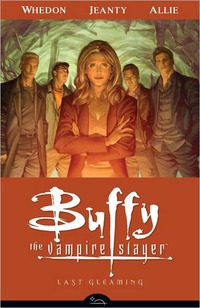 Buffy the Vampire Slayer Season 8, Volume 8: The Last Gleaming
