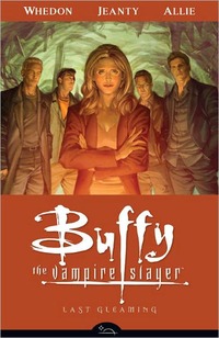 Buffy the Vampire Slayer Season 8, Volume 8: The Last Gleaming by Joss Whedon