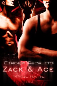 Circe's Recruits: Zack & Ace by Marie Harte