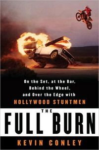 The Full Burn by Kevin Conley