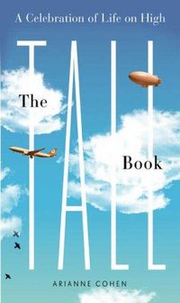The Tall Book by Arianne Cohen