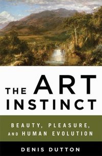 The Art Instinct by Denis Dutton