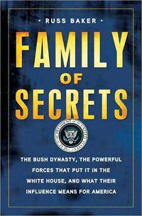 Family of Secrets by Russ Baker