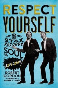 Respect Yourself by Robert Gordon