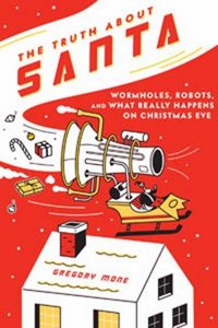 The Truth About Santa by Gregory Mone