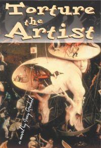 Torture the Artist by Joey Goebel