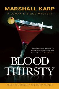 Bloodthirsty by Marshall Karp