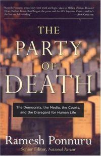 The Party of Death by Ramesh Ponnuru