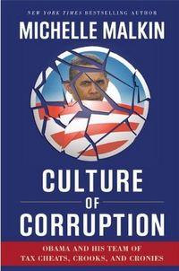 Culture of Corruption by Michelle Malkin