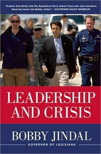 Leadership And Crisis by Bobby Jindal