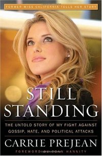 Still Standing by Carrie Prejean