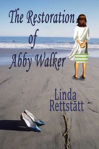 The Restoration of Abby Walker