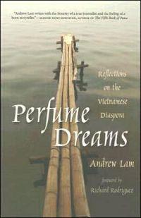 Perfume Dreams by Andrew Lam