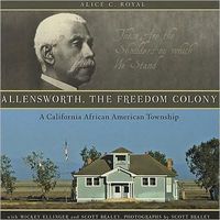 Allensworth by Alice Royal