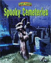 Spooky Cemeteries by Dinah Williams
