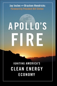 Apollo's Fire by Jay Inslee