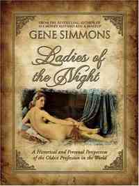 Ladies of the Night by Gene Simmons