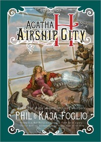 Agatha H. and the Airship City by Phil Foglio