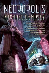 Necropolis by Michael Dempsey
