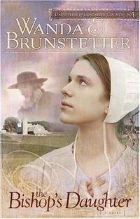The Bishop's Daughter by Wanda E. Brunstetter