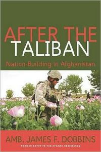 After The Taliban by Dobbins James
