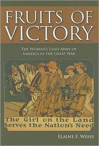 Fruits of Victory by Elaine F. Weiss