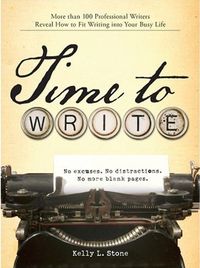 Time to Write by Kelly L. Stone