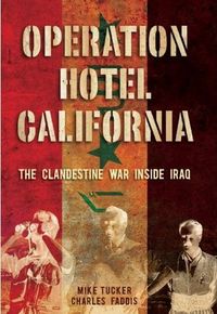 Operation Hotel California by Mike Tucker