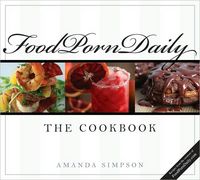 Food Porn Daily by Amanda Simpson