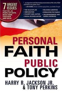 Personal Faith, Public Policy by Harry R. Jackson