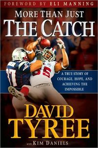 More Than Just The Catch by David Tyree