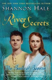River Secrets by Shannon Hale