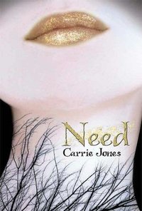 Need by Carrie Jones