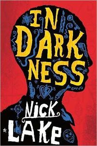 In Darkness by Nick Lake