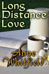 Long Distance Love by Anne Whitfield